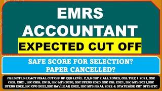 EMRS ACCOUNTANT EXPECTED CUT OFF - SAFE SCORE FOR SELECTION