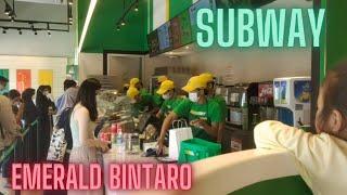 SUBWAY Emerald Bintaro Tangerang Selatan