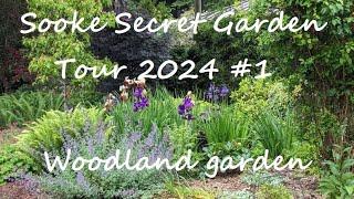 Sooke Secret Garden Tour #1 Woodland Garden