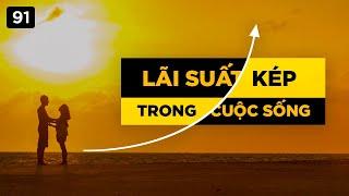 Lãi suất kép trong cuộc sống