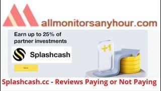 Splashcash.cc, Reviews Paying Or Not Paying ? & #HYIP daily update, #all hyip monitors 24 hour,