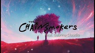 The Chainsmokers - See the Way (Lyrics) ft. Sabrina Claudio