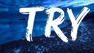 P!nk - Try (Lyrics) / 1 hour Lyrics