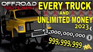 How To Unlock EVERY Truck And Get UNLIMITED Money In Offroad Outlaws In 2023!!!!