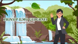 Prinsip Ilmu Geografi | Geografi Kelas 10 - EDURAYA MENGAJAR