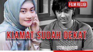 film ISLAMI 2022 || KIAMAT SUDAH DEKAT