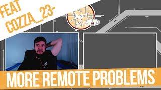 More Remote Problems - Tech Over Tea #9 Clip #1 - feat Cozza_23-