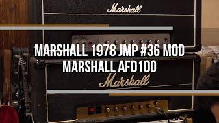 1978 Marshall JMP #36 MOD vs Marshall AFD100 (Slash Amps Comparison)