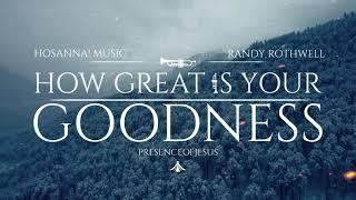 HOW GREAT IS YOUR GOODNESS //WORSHIP SONG // ANOINTED GOSPEL MUSIC