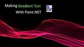 Making Gradient Text - Paint.NET Tips E1