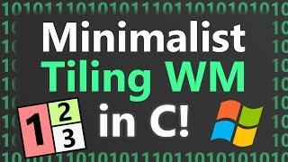 Making Tiling Window Manager in C on Windows