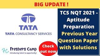 TCS NQT 2021- Aptitude Preparation | Previous Year Questions Paper with Solutions | Placement Papers