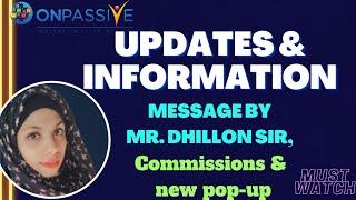 #ONPASSIVE||TODAY'S IMPORTANT UPDATES & INFORMATION||BE CAREFUL||BY DHILLON SIR||#nagmatabassum