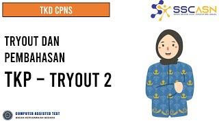 Tryout TKD CPNS TKP Tes Karakteristik Pribadi