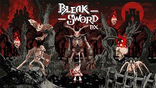 Bleak Sword DX Announcement Trailer | PC, Nintendo Switch | Coming Soon!