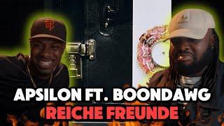APSILON Ft. BOONDAWG - Reiche Freunde  | TEAM7  | Reaktion