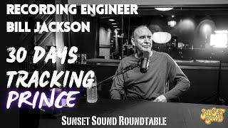 30 Days Engineering Prince - Bill Jackson on "She's Always In My Hair" & "The Glamorous Life"