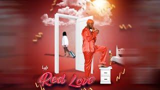 Lyfe - Red~Love [Verified Audio]