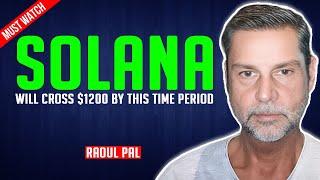 Raoul Pal: Solana will cross $1200 sooner than you think