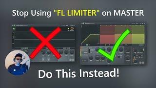 FL Studio Mixing and Mastering | Stop Using "FL LIMITER" on Master. Do This Instead! (CLEANER MIX)