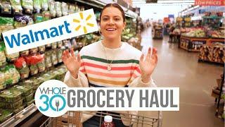 WHOLE30 WALMART GROCERY HAUL