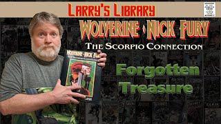 Wolverine & Nick Fury - the Scorpio Connection