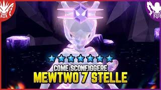 COME SCONFIGGERE MEWTWO 7 STELLE - Guida Pokemon Scarlatto e Violetto