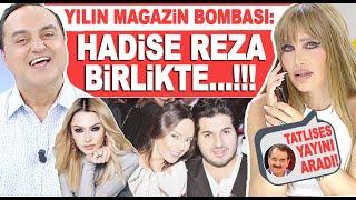 Arto'dan olay iddia! Hadise Reza Zarrab aşk mı yaşıyor? Tatlıses, Seren'i arayıp konuyu açıkladı!