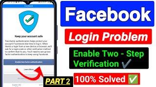 Facebook Keep Your Account Safe Problem Solve 2024 | Enable two-step verification How unlock Account