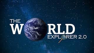 The World Explorer 2 0 Teaser