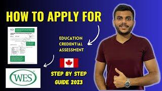 How To Apply For WES Canada ? | ECA - Express Entry Canada  | 2023 | PCVLOGS