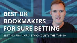 Best UK bookmakers for sure betting | Listing the top 10 to use with RebelBetting