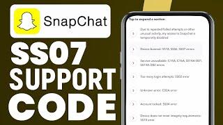 How To Fix Snapchat SS07 Support Code (2024) Easy Tutorial