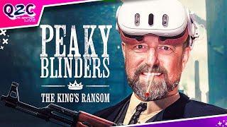 Peaky Blinders - A King's Ransom: Join the Ultimate VR Crime Family