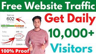 Free Website Traffic 2021 | Get Daily 10,000+ Visitors To Your Website With Live Proof | Ft Thoughts