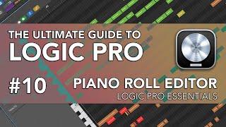 Logic Pro #10 - Piano Roll Editor, MIDI Edit Tools