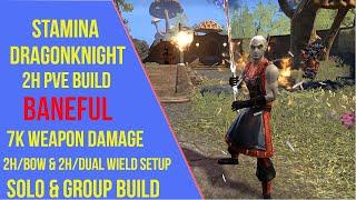 ESO 2H Stamina Dragonknight PVE Build - Baneful - Waking Flame