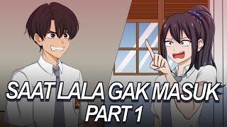 #182 || SAAT LALA GAK MASUK PART 1 - Drama Animasi Sekolah Kode Keras buat Cowok dari Cewek