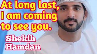 i am coming to see you|shekih hamdan poems 2024|fazza poem|fazza fans