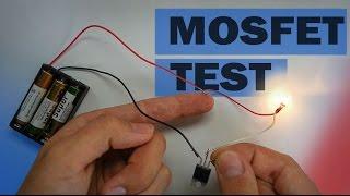 Как работает и как проверить MOSFET (МОП) Транзистор    (проверка без тестера)