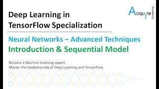 Deep Learning in TensorFlow #3 L1 - Introduction & Sequential Model