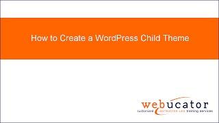 How to Create a WordPress Child Theme