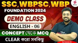 WBP, WBPSC, SSC, Railway Exams Foundation Batch 2024 | English DEMO Classes - 06 | By Goutam Sir