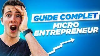 Devenir Micro-Entrepreneur : tutoriel complet 2024