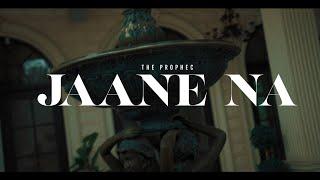 The PropheC - Jaane Na | Official Video | The Remedy | Latest Punjabi Songs