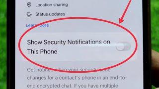 Show Security Notification on This Phone in WhatsApp | iPhone