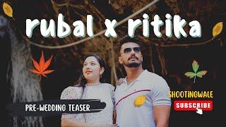 Prewedding Teaser 2022 ft. Rubal & Ritika | ShootingWale | Best Pre Wedding Teaser