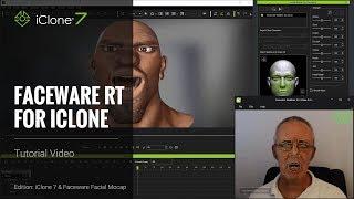 iClone Faceware Facial Mocap Tutorial - Intro of Faceware Realtime for iClone