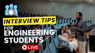 Interview Tips for Engineering Students (Live)