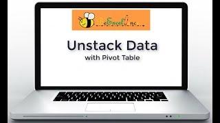 Unstack Data with Pivot Table in Excel